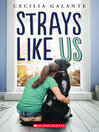 Cover image for The Strays Like Us